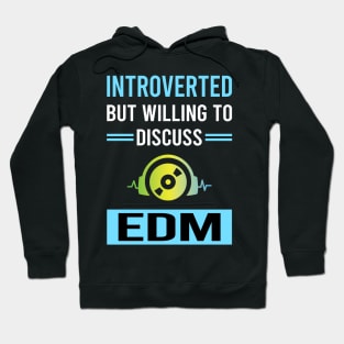 Introverted EDM Hoodie